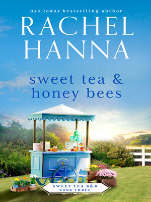 cover image of Sweet Tea & Honey Bees